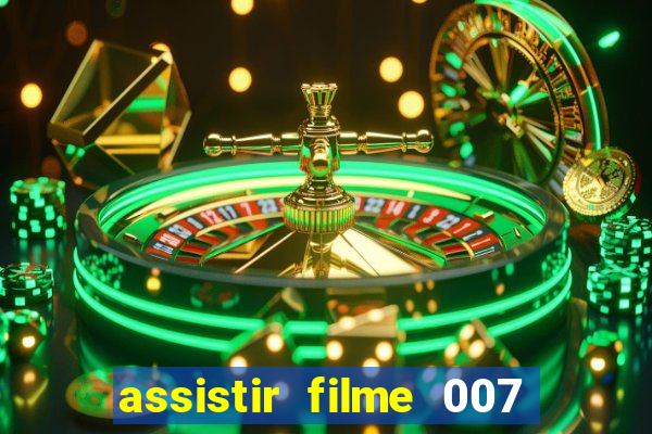 assistir filme 007 cassino royale legendado